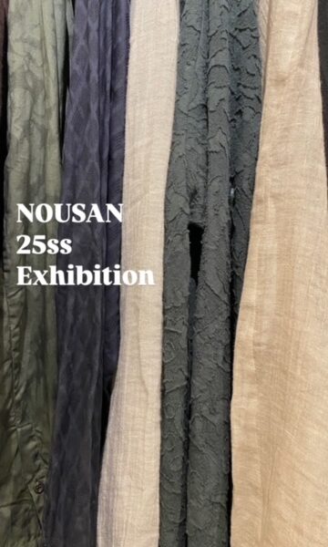 NOUSAN 25ss 受注会 From 2nd to 10th November