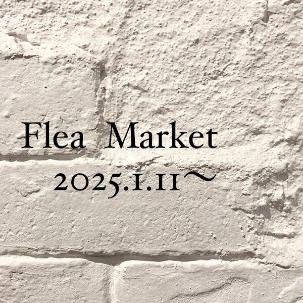 Flea Market開催日のお知らせ